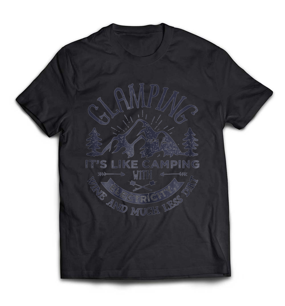 “Glamping Definition” T-Shirt – A Perfect Tee for Glamper and Wine Lovers